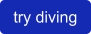 try diving